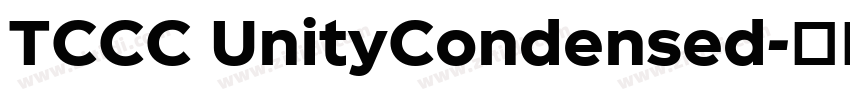 TCCC UnityCondensed字体转换 TCCC UnityCondensed字体转换